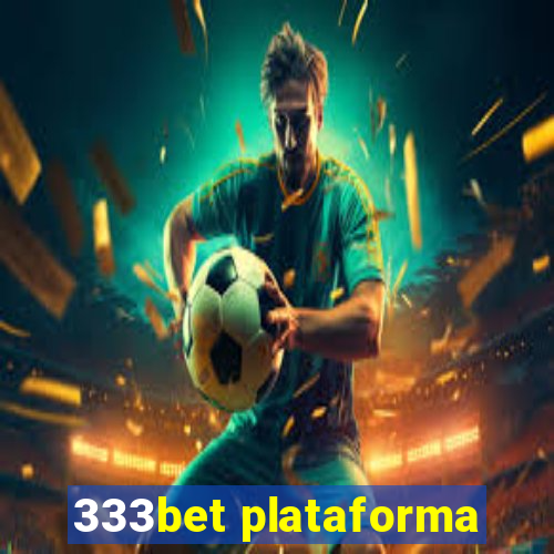 333bet plataforma